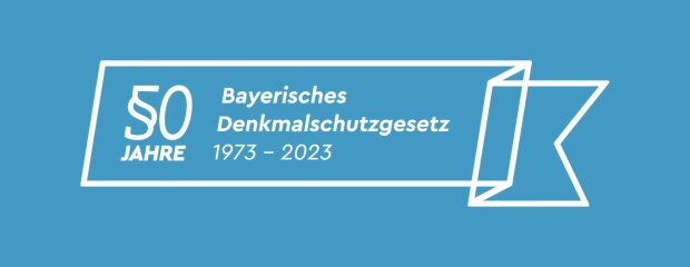Logo 50 Jahre Bayerisches Denkmalschutzgesetz 1973 - 2023 Logo 50 Jahre Bayerisches Denkmalschutzgesetz 1973 - 2023
